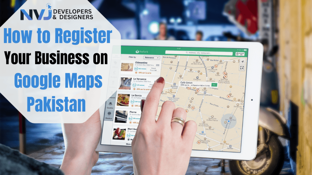 How to Register Your Business on Google Maps Pakistan