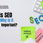 What Is SEO and Why Is It Important?