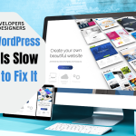 Why Your WordPress Website Is Slow and How to Fix It in 2026