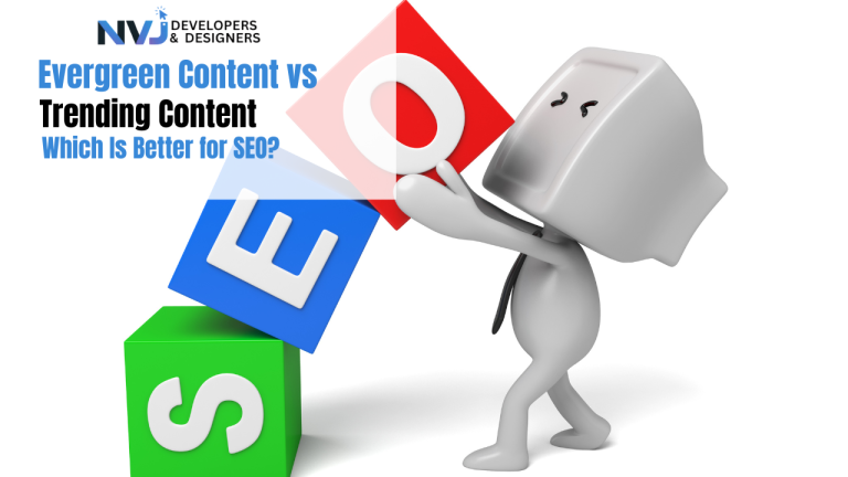 Evergreen Content vs Trending Content — Which Is Better for SEO?