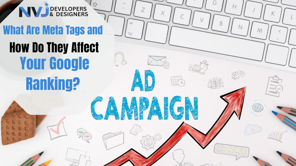 What Are Meta Tags and How Do They Affect Your Google Ranking?